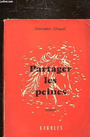 Image du vendeur pour PARTAGER LES PEINES mis en vente par Le-Livre