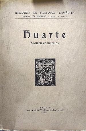 Huarte. Examen de ingenios para las ciencias.Tomo I. Edición comparada de la príncipe ( Baeza,157...