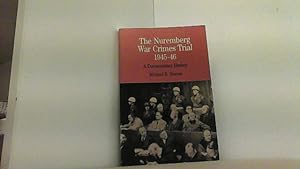 The Nuremberg War Crimes Trial 1945-46. A Documentary History.