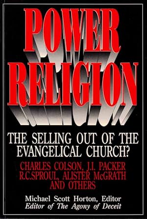 Image du vendeur pour Power Religion. The Selling Out of the Evangelical Church? mis en vente par Adelaide Booksellers