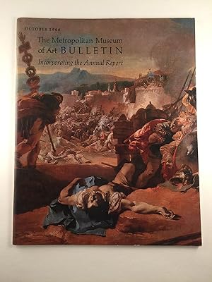 Bild des Verkufers fr The Metropolitan Museum of Art Bulletin, Volume XXV, Number 2, October 1966 Including Ninety-Sixth Annual Report of the Trustees, for the Fiscal Year 1965-1966 zum Verkauf von WellRead Books A.B.A.A.