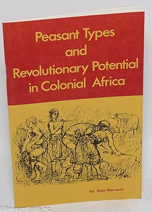 Peasant types and revolutionary potential in Colonial Africa
