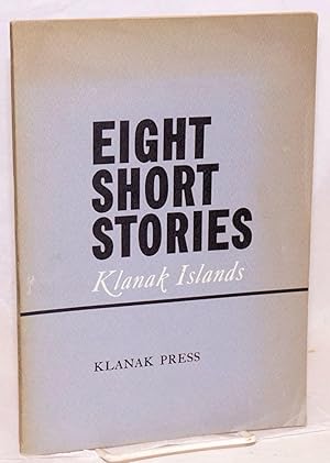 Seller image for Klanak Islands: a collection of short stories [Includes "A Walk by Himself" by Jane Rule] for sale by Bolerium Books Inc.