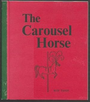 Imagen del vendedor de The Carousel Horse. a la venta por City Basement Books