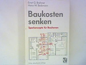 Seller image for Baukosten senken. Sparkonzepte fr Bauherren for sale by ANTIQUARIAT FRDEBUCH Inh.Michael Simon