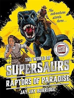 Seller image for Supersaurs 1: Raptors of Paradise (Paperback) for sale by Grand Eagle Retail