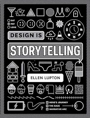 Seller image for Design is Storytelling (Paperback) for sale by Grand Eagle Retail