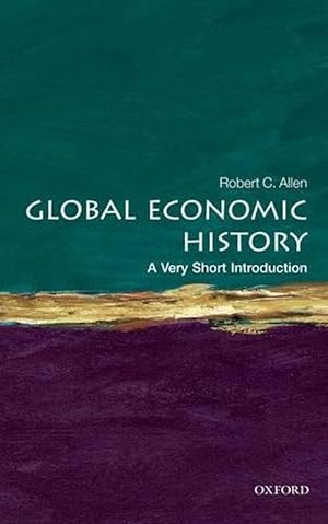 Immagine del venditore per Global Economic History: A Very Short Introduction (Paperback) venduto da Grand Eagle Retail