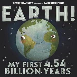 Imagen del vendedor de Earth My First 4.54 Billion Years (Hardcover) a la venta por Grand Eagle Retail