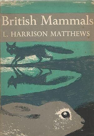 Bild des Verkufers fr British Mammals. The New Naturalist. zum Verkauf von C. Arden (Bookseller) ABA