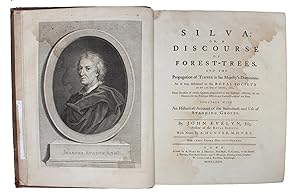 Silva or, a discourse of forest-trees, and the propagation of timber in his Majesty's dominions: ...