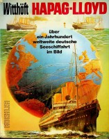 Seller image for Hapag-Lloyd Uber ein Jahrhundert weltweite Deutsche Seeschiffahrt im Bild for sale by nautiek
