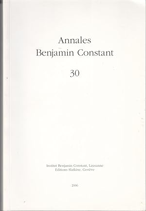 Bild des Verkufers fr Annales Benjamin Constant 30 zum Verkauf von le livre ouvert. Isabelle Krummenacher