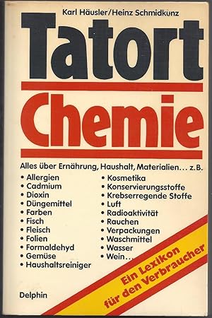 Tatort Chemie. Ein Lexikon für den Verbraucher