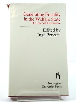 Bild des Verk�ufers f�r Generating Equality in the Welfare State: The Swedish Experience (Scandinavian Library) zum Verkauf von PsychoBabel & Skoob Books