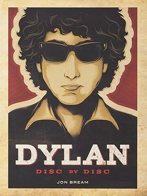 Seller image for Dylan: Disc by Disc: Introductions to the Albums and Liner Notes by Richie Unterberger. Englische Originalausgabe/Original English Edition. for sale by artbook-service