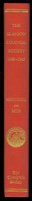 SELECTED CORRESPONDENCE OF THE GLASGOW COLONIAL SOCIETY, 1825-1840.