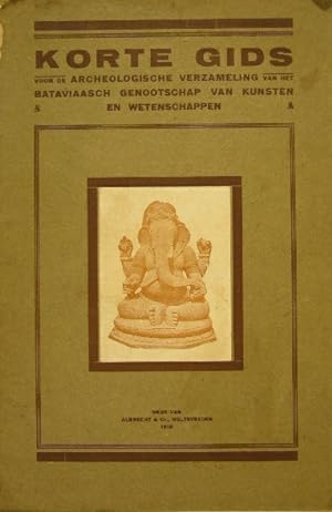 Bild des Verkufers fr Korte gids voor de archeologische verzameling van het Bataviaasch Genootschap van Kunsten en Wetenschappen. zum Verkauf von Gert Jan Bestebreurtje Rare Books (ILAB)