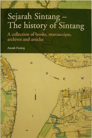Sejarah Sintang - the history of Sintang. A collection of books, manuscripts, archives and articles.