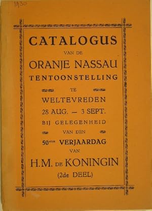 Bild des Verkufers fr Catalogus van de Oranje Nassau Tentoonstelling te Weltevreden 28 Aug. - 3 Sept. bij gelegenheid van den 50sten verjaardag van H.M. de Koningin. Deel II. zum Verkauf von Gert Jan Bestebreurtje Rare Books (ILAB)