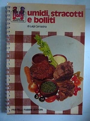 Immagine del venditore per I Jolly della Buona Cucina UMIDI,STRACOTTI E BOLLITI venduto da Historia, Regnum et Nobilia