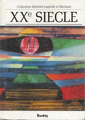 Immagine del venditore per XXe SICLE Les grands auteurs franais Anthologie et histoire littraire - dition mise  jour et augmente venduto da ART...on paper - 20th Century Art Books