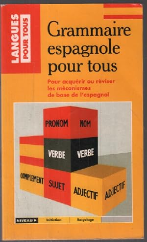 Grammaire espagnole pour tous