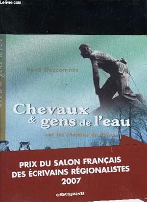 Image du vendeur pour CHEVAUX & GENS DE L'EAU SUR LES CHEMINS DE HALAGE. mis en vente par Le-Livre