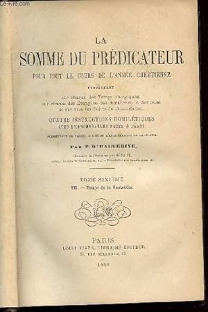 Imagen del vendedor de LA SOMME DU PREDICATEUR POUR TOUT LE COURS DE L ANNEE CHRETIENNE - TOME 6EME - VII : TEMPS DE LA PENTECOTE a la venta por Le-Livre