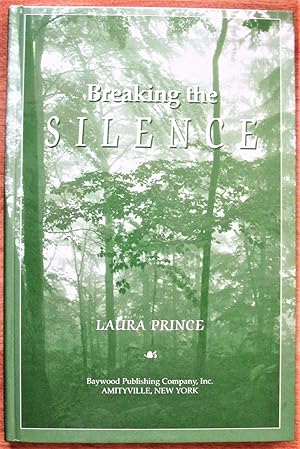 Seller image for Breaking the Silence for sale by Ken Jackson
