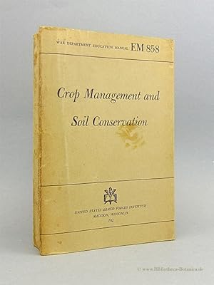 Crop Management and Soil Conservation.