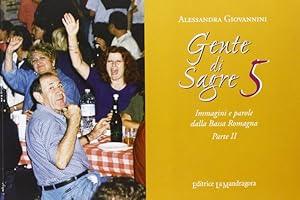 Seller image for Gente di sagre. Vol. 5/2: Immagini e parole dalla Bassa Romagna for sale by Libro Co. Italia Srl
