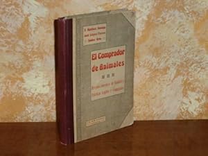 Imagen del vendedor de EL COMPRADOR DE ANIMALES - Reconocimientos de Sanidad y pr�cticas legales y comerciales a la venta por Libros del Reino Secreto