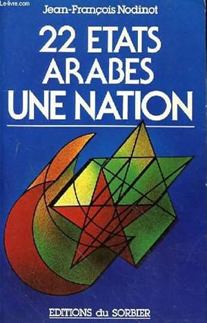 Seller image for 22 ETATS ARABES UNE NATION for sale by Le-Livre