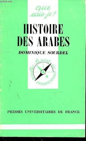 Seller image for QUE SAIS-JE? - HISTOIRE DES ARABES N1627 for sale by Le-Livre