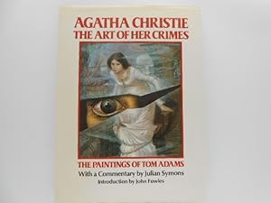 Seller image for Agatha Christie: The Art of Her Crimes - The Paintings of Tom Adams for sale by Lindenlea Books