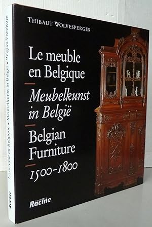 Imagen del vendedor de Le meuble en Belgique 1500-1800 a la venta por Librairie Thot