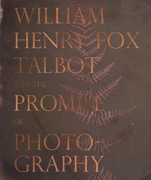 Seller image for William Henry Fox Talbot and the Promise of Photography (Hardback or Cased Book) for sale by BargainBookStores