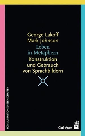 Seller image for Leben in Metaphern : Konstruktion und Gebrauch von Sprachbildern for sale by AHA-BUCH GmbH