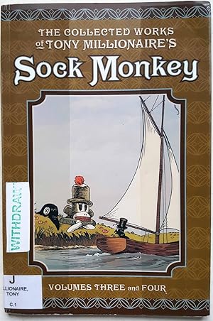 Seller image for The Collected Works of Tony Millionaire's Sock Monkey (Volumes Three and Four) for sale by Shoestring Collectibooks