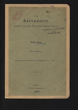 Imagen del vendedor de ber Salvadorit, einen neuen Kupfereisenvitriol. Separat-Abdruck aus: Zeitschrift fr Krystallographie u. s. w. XXVI. 1. a la venta por Antiquariat Bookfarm