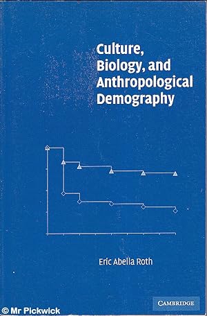 Imagen del vendedor de Culture, Biology and Anthropological Demography a la venta por Mr Pickwick's Fine Old Books