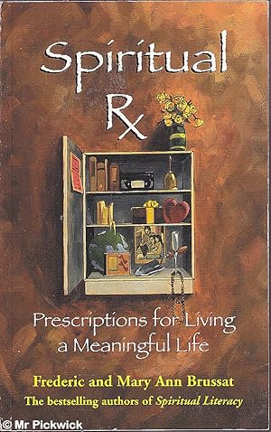 Imagen del vendedor de Spiritual Rx: Prescriptions for Living a Meaningful Life a la venta por Mr Pickwick's Fine Old Books