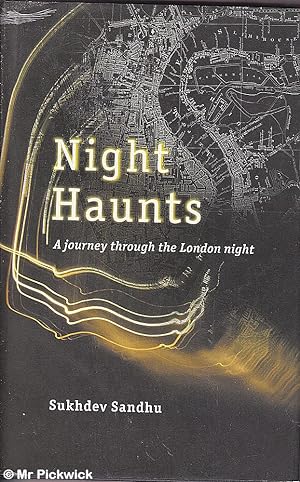 Seller image for Night Haunts: A Journey Through the London Night for sale by Mr Pickwick's Fine Old Books