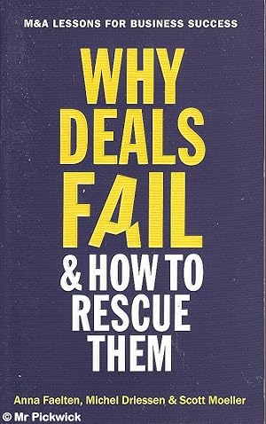 Immagine del venditore per Why Deals Fail & How to Rescue Them venduto da Mr Pickwick's Fine Old Books