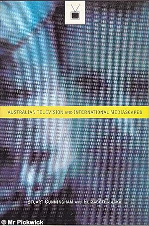 Imagen del vendedor de Australian Television and International Mediascapes a la venta por Mr Pickwick's Fine Old Books