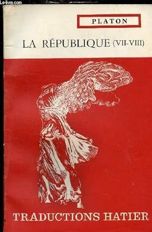 Bild des Verkufers fr LA REPUBLIQUE (LIVRES VII ET VIII) - GRECE - Collection traductions hatier n24 zum Verkauf von Le-Livre