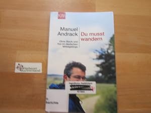 Imagen del vendedor de Du musst wandern : ohne Stock und Hut im deutschen Mittelgebirge. KiWi ; 879 : Paperback a la venta por Antiquariat im Kaiserviertel | Wimbauer Buchversand