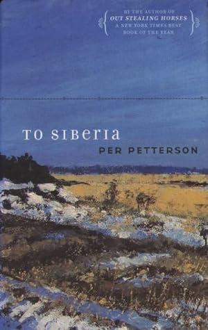 Seller image for To Siberia for sale by Kenneth A. Himber
