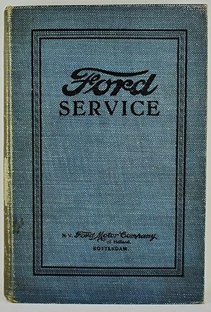 Ford Service Volledige Aanwijzingen voor het Repareeren van Ford Wagens Dutch 1920's Ford Service...